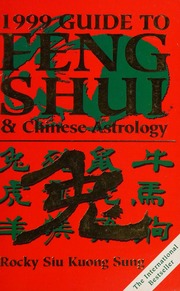 Hướng dẫn Phong thủy và Chiêm tinh Trung Hoa năm 1999 (Phong thủy kết hợp Chiêm tinh)