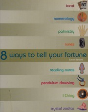8 ways to tell your fortune