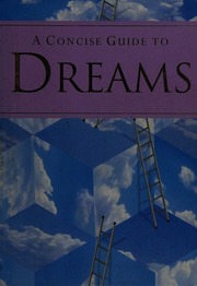 A concise guide to dreams