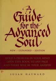 A guide for the advanced soul