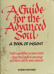 A guide for the advanced soul