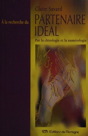 À la recherche du partenaire idéal : par la chirologie et la numérologie