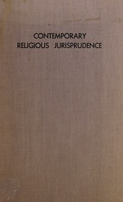 A treatise on contemporary religious jurisprudence