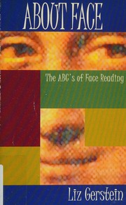 About face : the ABCs of face reading