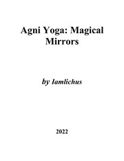 Agni Yoga: Magical Mirrors