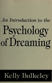 An introduction to the psychology of dreaming