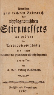Anweisung zum rechten Gebrauch des physiognomischen Stirnmessers zur Prüfung der Metoposcopialogie