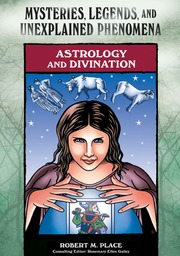 Astrology And Divination By Robert Michael Place
