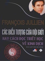Các biểu tượng của nội giới hay cách đọc triết học về kinh dịch