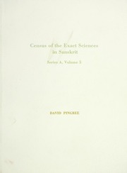 Census of the exact sciences in Sanskrit; Series A Volume 5