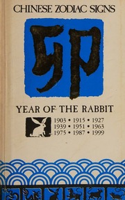 Chinese Zodiac Signs: Year of the Rabbit