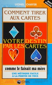Comment tirer aux cartes comme le faisait ma mère : une méthode facile, à la portée de tous