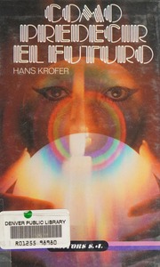 Como prdecir el futuro