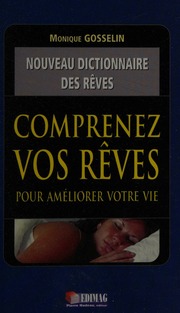 Comprenez vos rêves pour améliorer votre vie