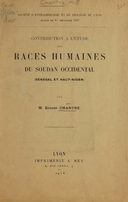 Contribution a l'étude des races humaines du Soudan occidental (Sénégal et Haut-Niger)
