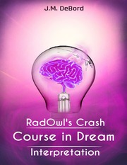 Crash Course In Dream Interpretation