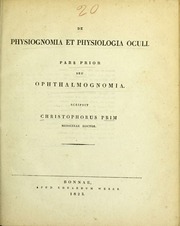 De physiognomia et physiologia oculi : pars prior seu Ophthalmognomia