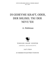 Di geheyme ḳrafṭ, oder, Der shlisel tsu der nevuʻeh : ṿu es ṿerṭ erḳlehrṭ ṿegen profeṭen, nakhṭ ṿandler, shlof-redner ...