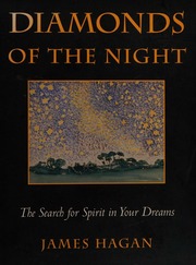 Diamonds of the night : the search for spirit in your dreams