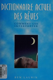 Dictionnaire actuel des rêves : comment les interpréter