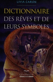 Dictionnaire des rêves et de leurs symboles