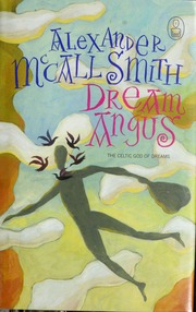 Dream Angus : the Celtic god of dreams