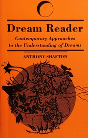 Dream reader : contemporary approaches to the understanding of dreams