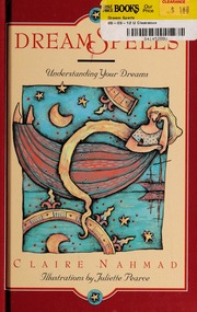 Dream spells : understanding your dreams