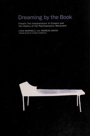 Dreaming by the book : Freud's The interpretation of dreams and the history of the psychoanalytic movement
