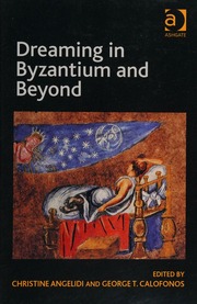 Dreaming in Byzantium and beyond