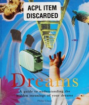 Dreams : a guide to understanding the hidden meanings of your dreams