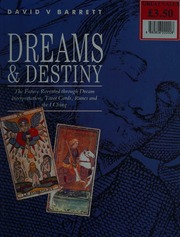 Dreams and destiny