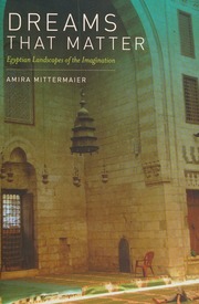 Dreams that matter : Egyptian landscapes of the imagination