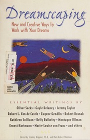 Dreamscaping : new and creative ways to work with your dreams