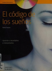 El código de los sueños : aprende a recordarlos e interpretarlos