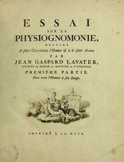 Essai sur la physiognomonie : destiné a faire connoître l'homme & à le faire aimer