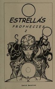 Estrella's prophecies. II, Dawn of the living fortune