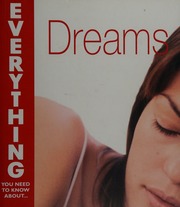 Everything you need to know about dreams