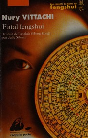 Fatal fengshui : une enquête du maître de fengshui