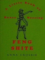 Phong Thủy: Một cuốn sách nhỏ về sự xáo trộn nhà cửa