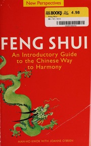 Phong Thủy : hướng dẫn nhập môn về con đường hài hòa theo phong cách Trung Hoa