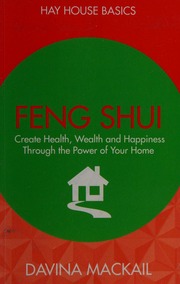 Phong thủy: Kiến tạo sức khỏe, giàu sang và hạnh phúc qua năng lượng ngôi nhà của bạn