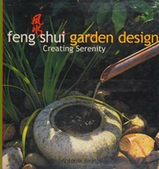 Thiết kế vườn phong thủy (Feng Shu Garden Design: Creating Serenity)
