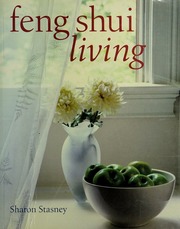 Phong thủy trong đời sống (Feng Shui Living)