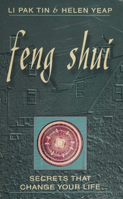 Phong thủy: Bí quyết thay đổi cuộc sống của bạn