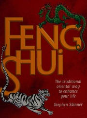 Phong Thủy: Phương pháp truyền thống phương Đông để cải thiện cuộc sống của bạn