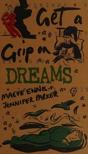 Get a grip on dreams