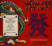 Gong hee fot choy greeting of riches : a fortune telling game which uses regular playing cards