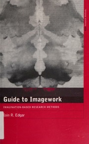 Guide to imagework : imagination-based research methods
