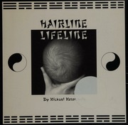 Hairline lifeline
